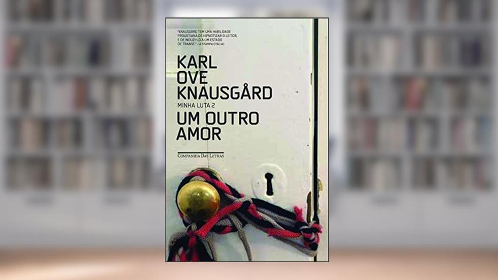 Um outro amor: 2, do autor Karl Ove Knausgård
