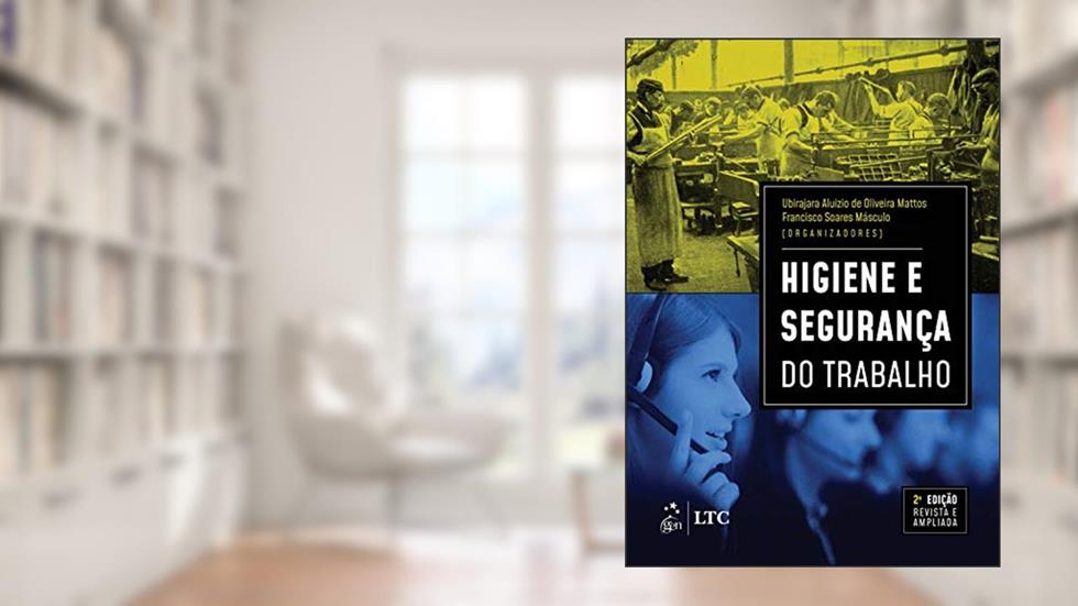 Higiene e Segurança do Trabalho, do autor Ubirajara Ubirajara Mattos