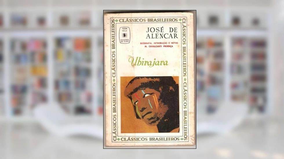 Ubirajara (Coleçao de Ouro), do autor José de Alencar