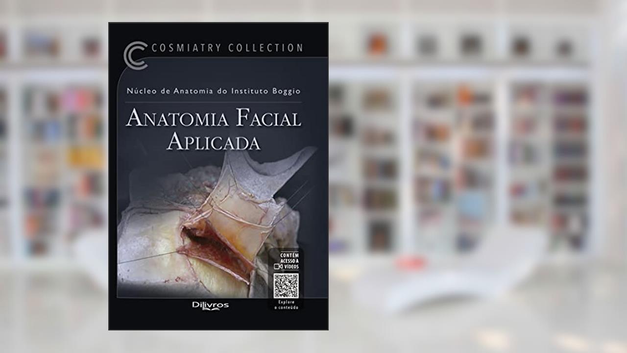 Anatomia Facial Aplicada, do autor Nucleo De Anatomia Instituto Boggio Ricardo Frota