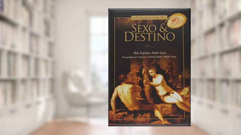 Sexo e Destino - Audiolivro, do autor Francisco Cândido Xavier