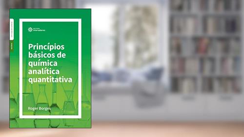Capa de Princípios básicos de química analítica quantitativa, do autor Roger Borges