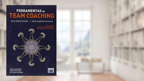 Capa de Ferramentas de Team Coaching, do autor João Alberto Catalão; Ana Teresa Penim