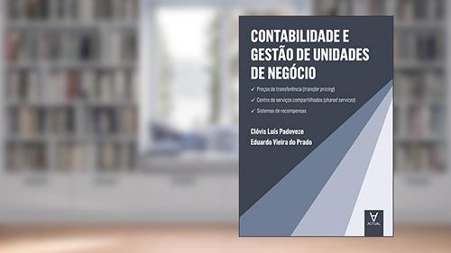Capa de Contabilidade e Gestão de Unidades de Negócio, do autor Clóvis Luís Padoveze; Eduardo Vieira do Prado