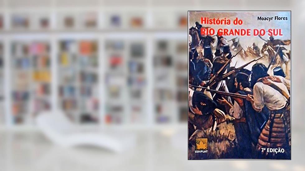 História do Rio Grande do Sul, do autor Moacyr Flores