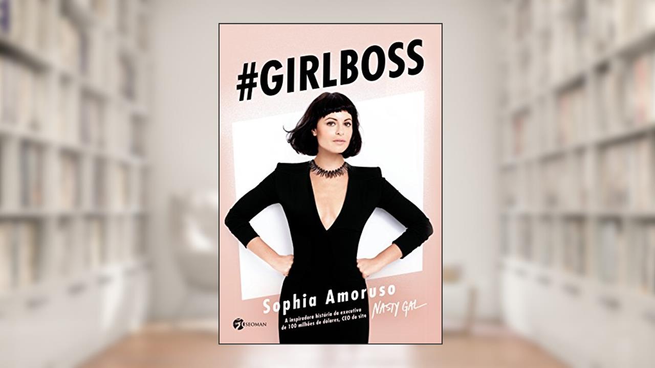 Capa de Girl Boss, do autor Sophia Amoruso