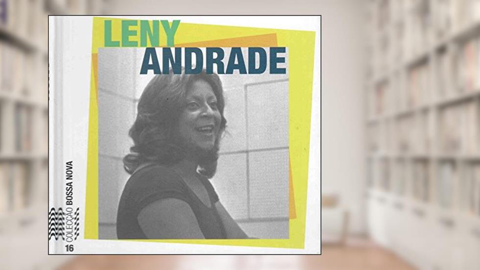 Bossa Nova Leny Andrade + cd, do autor Ruy Castro
