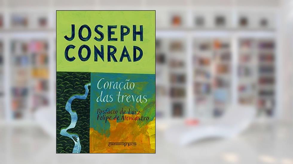 Coração das trevas, do autor Joseph Conrad