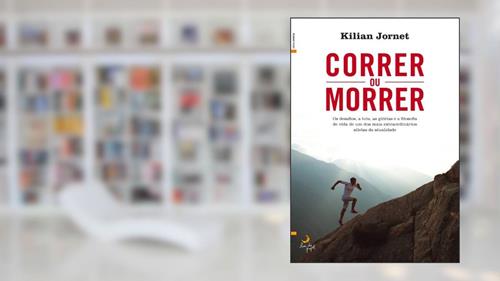 Capa de Correr ou Morrer, do autor KILIAN JORNET