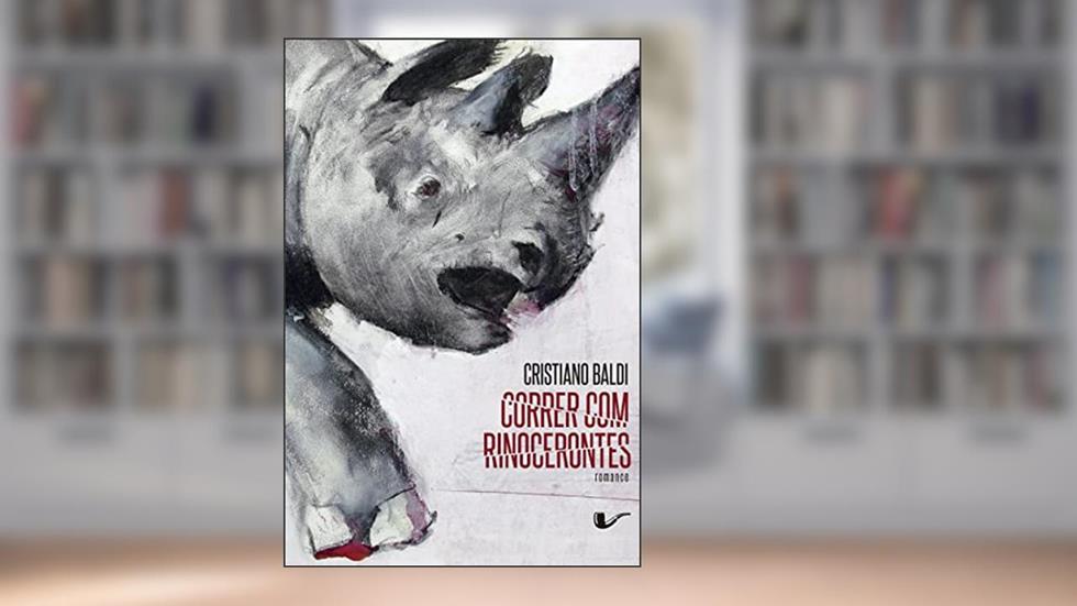 Correr com rinocerontes, do autor Cristiano Baldi