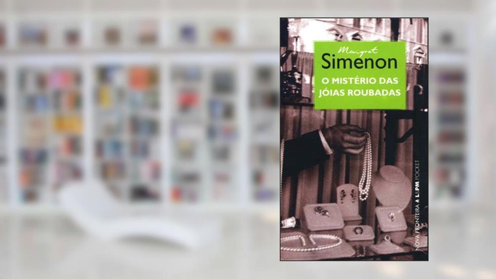 O Mistério Das Jóias Roubadas - Coleção L&PM Pocket, do autor Georges Simenon