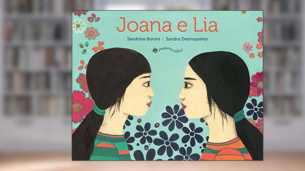 Joana e Lia, do autor Sandrine Bonini