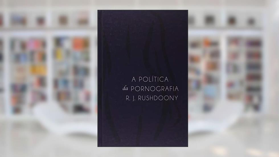 A Política Da Pornografia, do autor Vários Autores