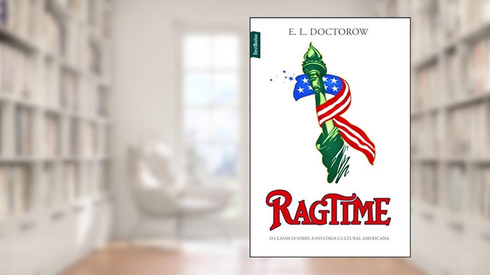 Ragtime, do autor E. L. Doctorow