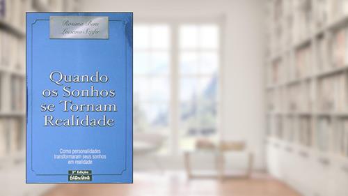 Capa de Quando os Sonhos Se Tornam Realidade, do autor Luciano Szafir