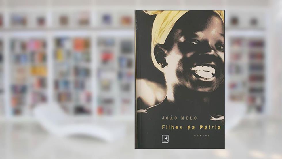 Filhos da pátria, do autor João Mello