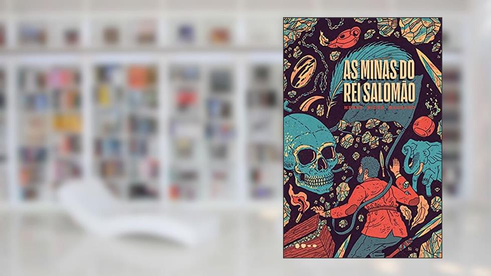 As minas do rei Salomão, do autor Henry Rider Haggard