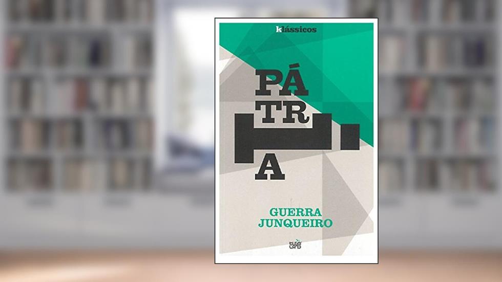 Pátria, do autor Guerra Junqueira