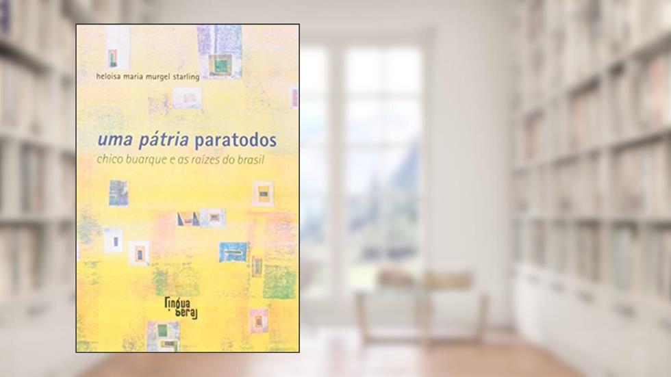 Uma Patria Para Todos, do autor Heloisa M. M. Starling