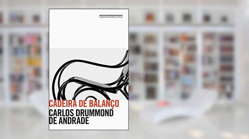Capa de Cadeira de balanço, do autor Carlos Drummond de Andrade