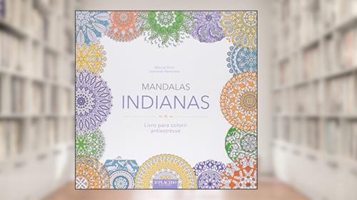 Capa de Mandalas Indianas. Livro Para Colorir Antiestresse, do autor Marcial de Ávila