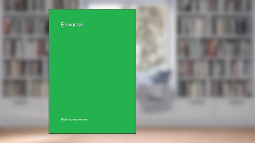Elevar-Se, do autor Thales Do Nascimento