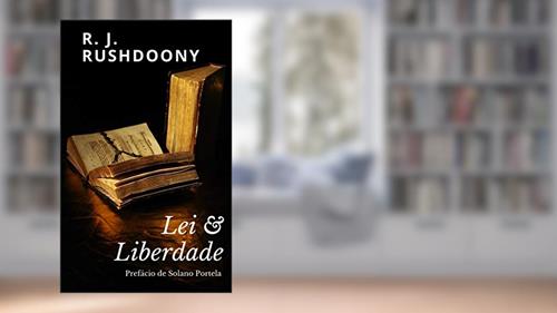 Capa de Lei & liberdade, do autor R. J. Rushdoony