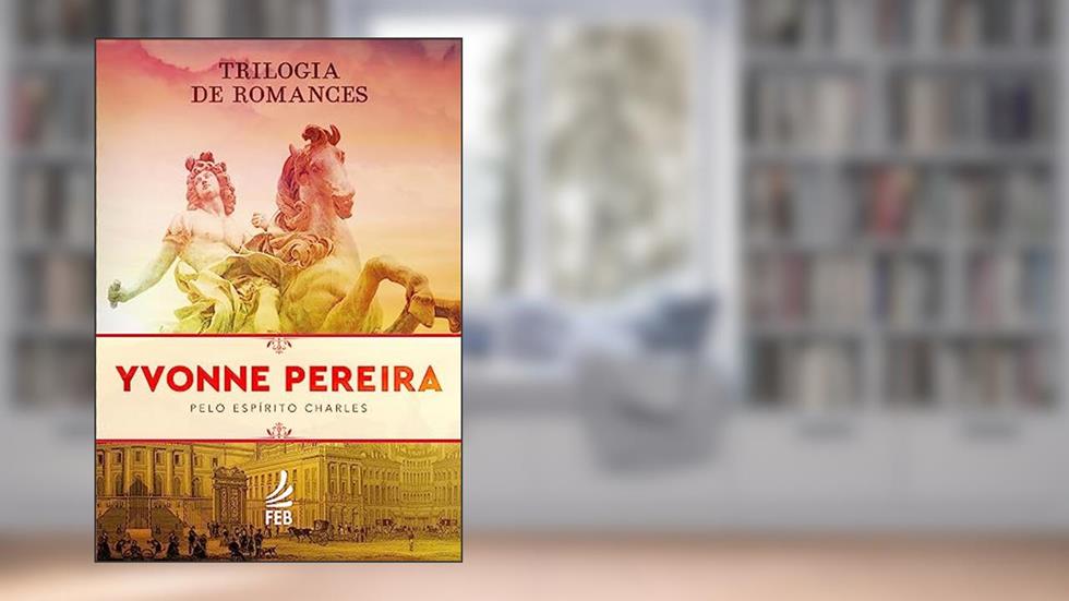 Kit Trilogia de Romances Yvonne Pereira, do autor Yvonne A. Pereira; Charles