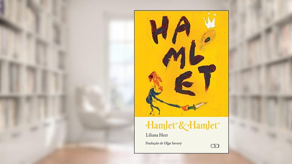 Hamlet & Hamlet, do autor Liliana Heer