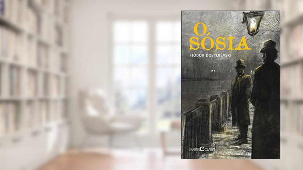 O sósia, do autor Fiódor Dostoiévski