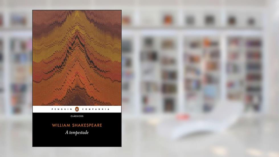 A tempestade, do autor William Shakespeare