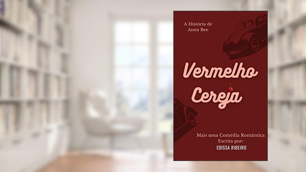 VERMELHO CEREJA, do autor EDISSA RIBEIRO