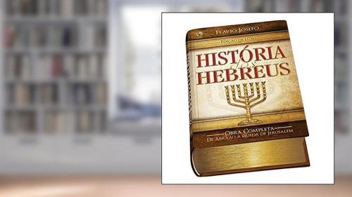 Capa de História dos Hebreus, do autor Flávio Josefo