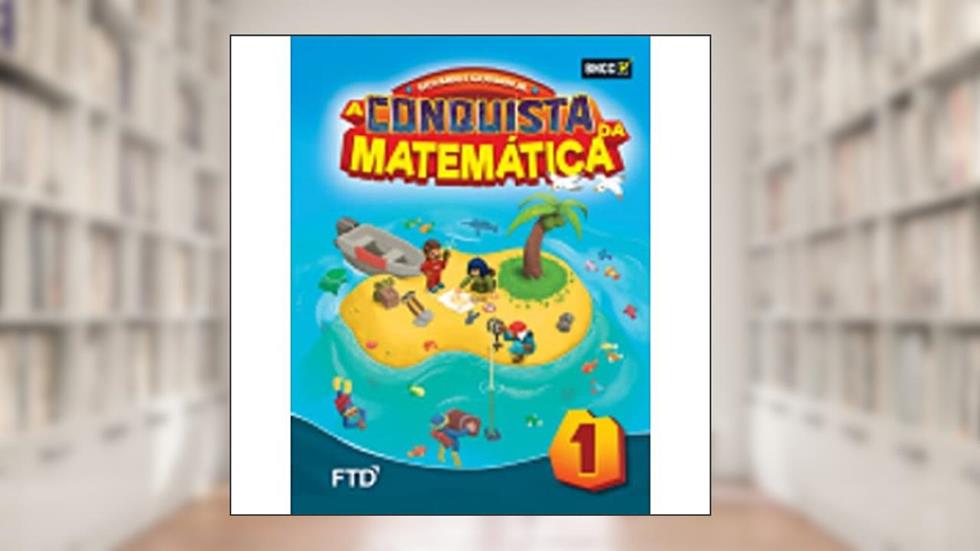 A Conquista da Matemática - 1º ano, do autor José Ruy Giovanni; José Ruy Giovanni Jr.