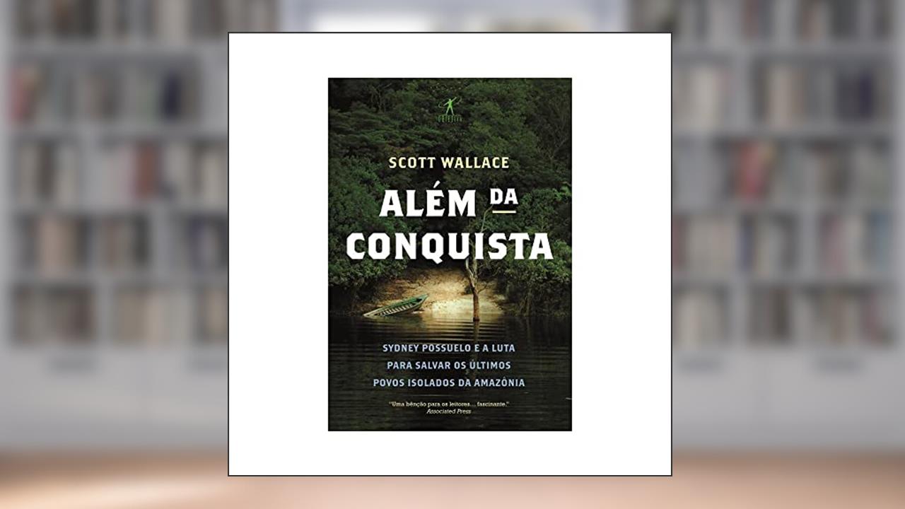 Além da conquista, do autor Scott Wallace