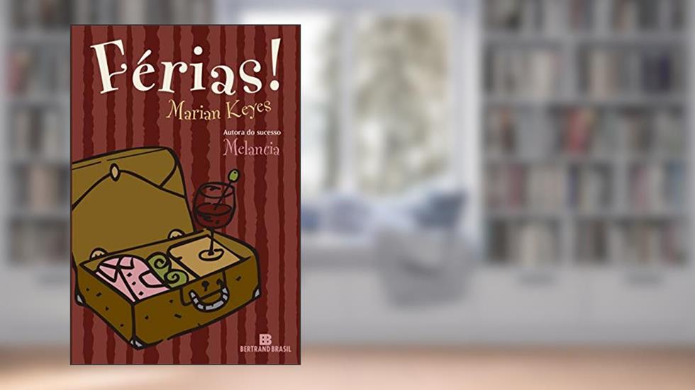 Férias!, do autor Marian Keyes