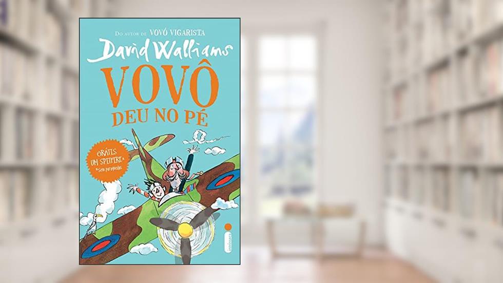 Vovô deu no pé, do autor David Walliams