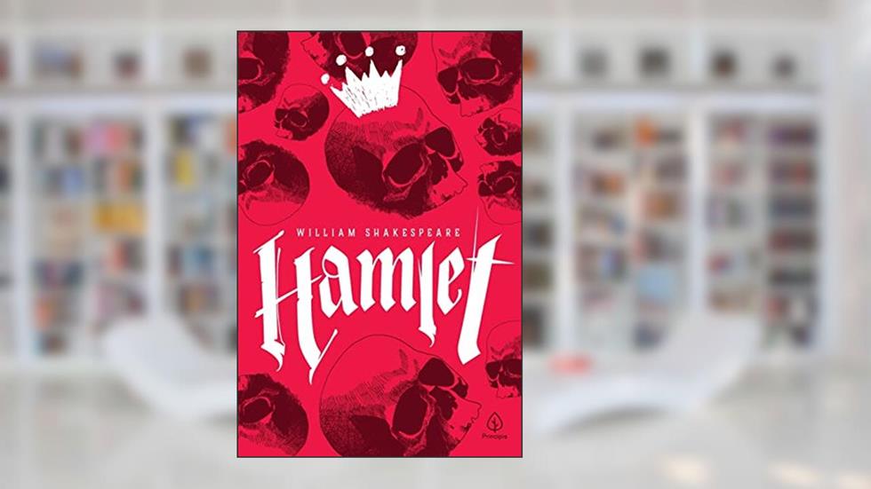 Hamlet, do autor William Shakespeare