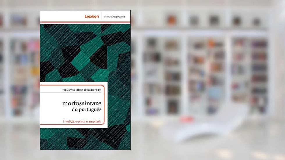 Morfossintaxe do português, do autor Fernando Vieira Peixoto Filho