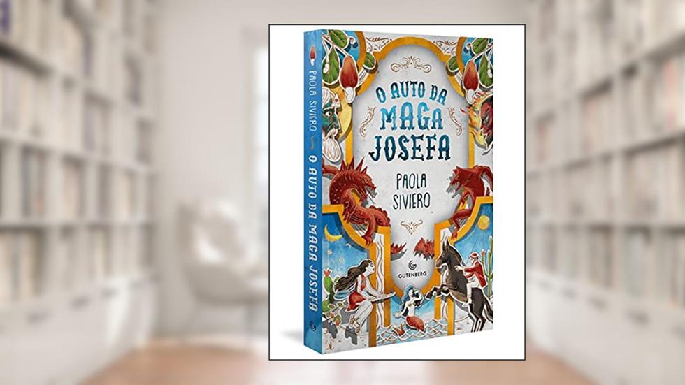 O auto da maga Josefa, do autor Paola Siviero