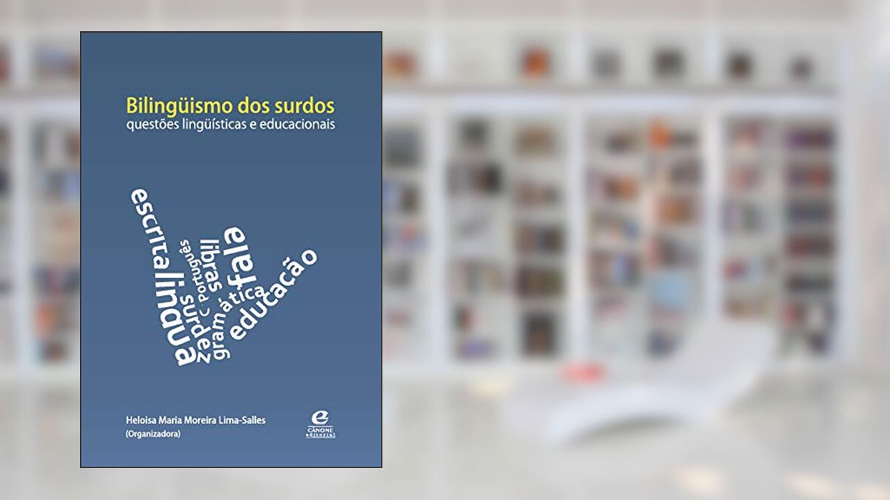 Capa de Bilinguismo dos surdos, do autor Heloisa Maria Moreira Lima-Salles