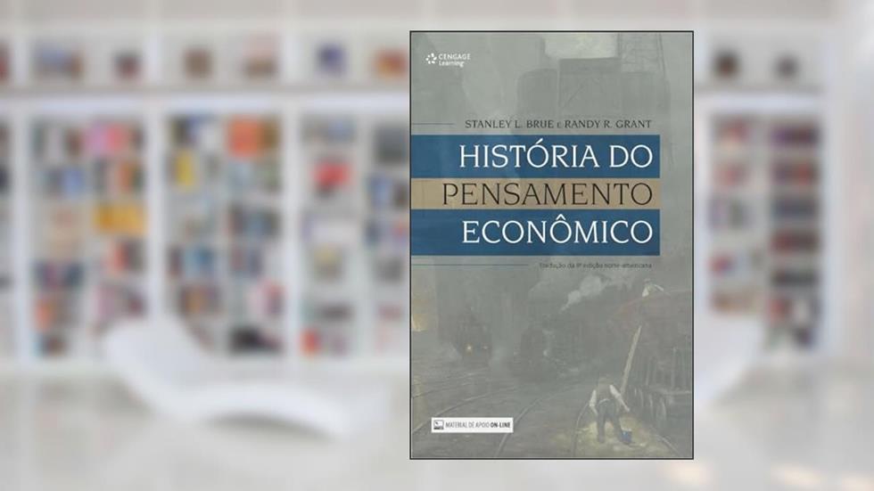 História do pensamento econômico, do autor Stanley Brue; Randy Grant