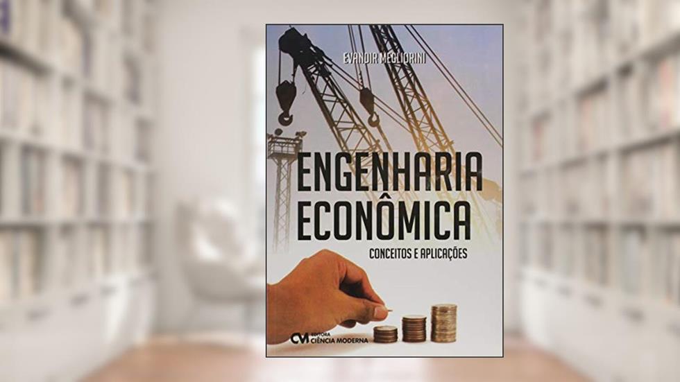 Engenharia Econômica, do autor Evandir Megliorini