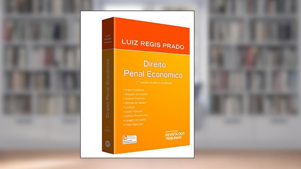 Direito Penal Econômico, do autor Luiz Regis Prado