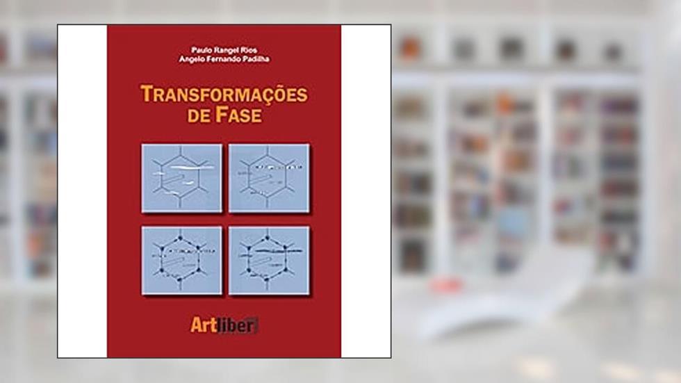 Transformações de Fase, do autor Paulo Rangel Rios