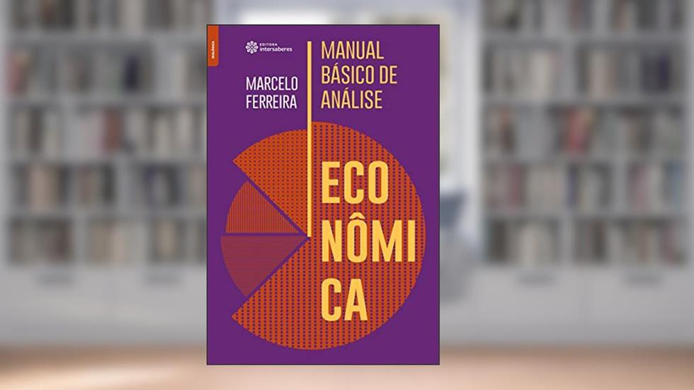 Manual básico de análise econômica, do autor Marcelo Andrade Ferreira