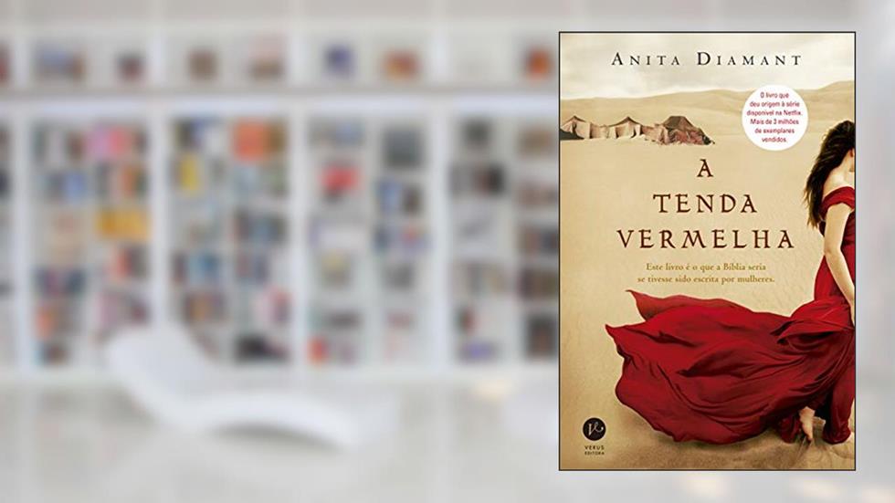 A tenda vermelha, do autor Anita Diamant