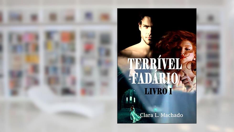 Terrível Fadário, do autor Clara L. Machado