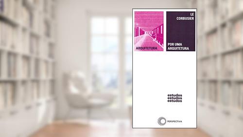 Capa de Por uma arquitetura, do autor Le Corbusier