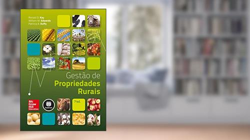 Capa de Gestão de Propriedades Rurais, do autor Ronald D. Kay; William M. Edwards; Patricia A. Duffy